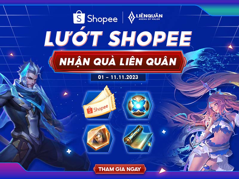 Lướt Shopee Nhận Quà Liên Quân - Cách Nhận Quà Liên Quân Miễn Phí Từ Shopee