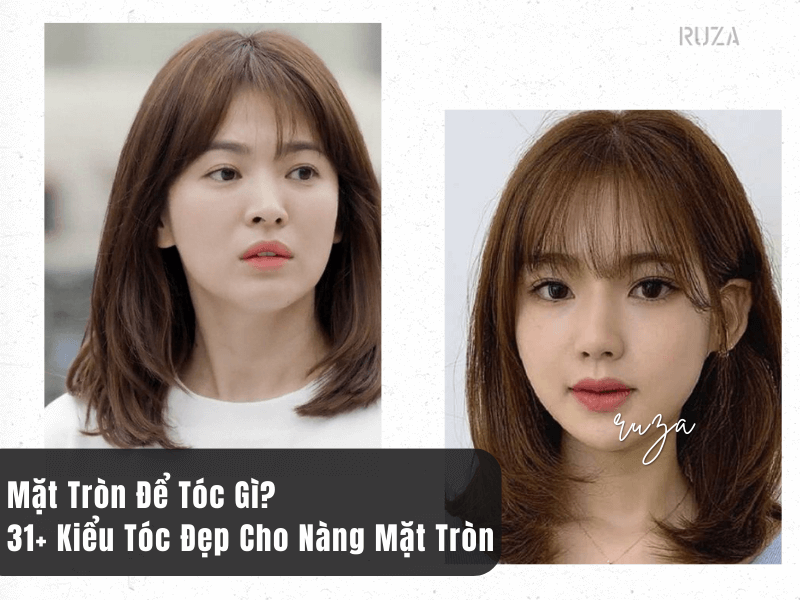Trán Cao Mặt Tròn Để Tóc Gì Nữ? Gallery 2