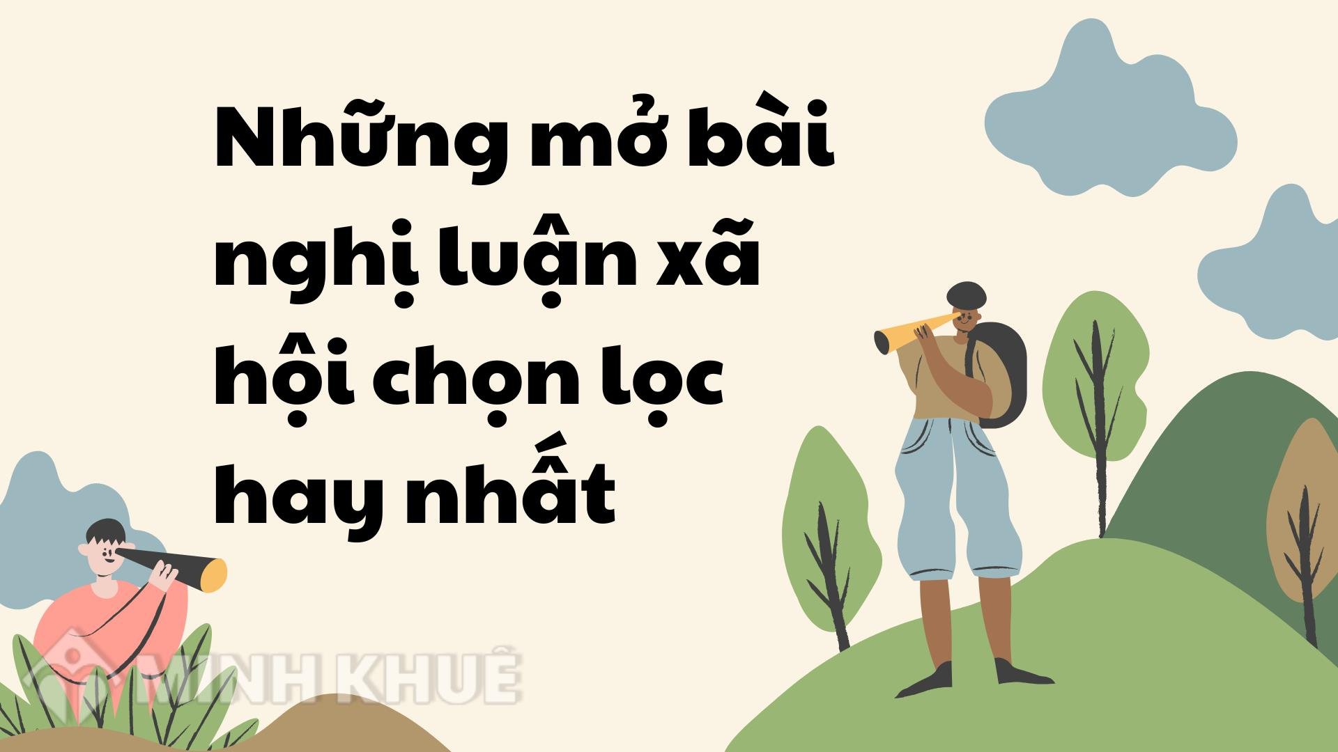Những Mở Bài Hay Cho Văn Nghị Luận Xã Hội Gallery 2