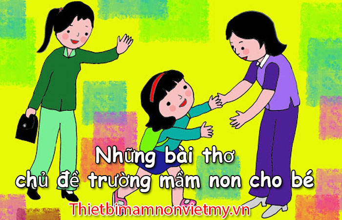 Bài Thơ Chủ Đề Trường Mầm Non Hay Nhất Gallery 2