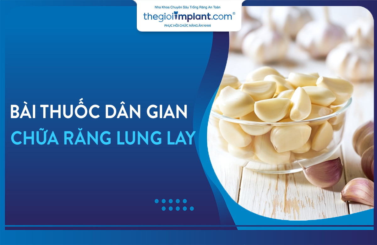 Bài thuốc dân gian chữa răng lung lay Gallery 2