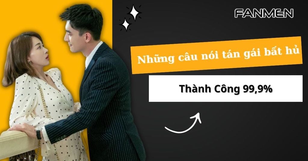 Những Câu Nói Tán Gái Hay Nhất, Đốn Tim Ngay Lập Tức Gallery 2