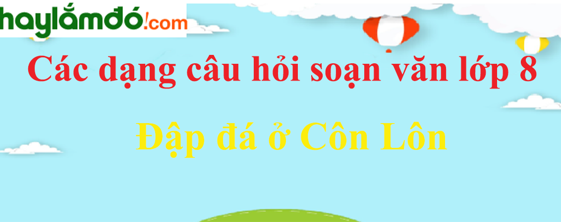 Hay Lắm Đó.com Lớp 8: Tổng hợp những bài viết hay nhất dành cho học sinh lớp 8 Gallery 2