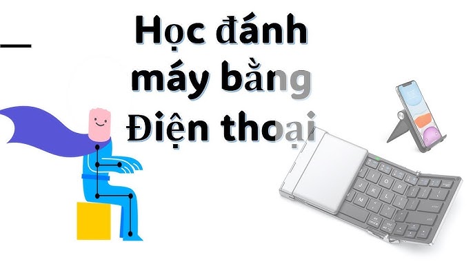 Luyện Gõ Bàn Phím Trên Điện Thoại