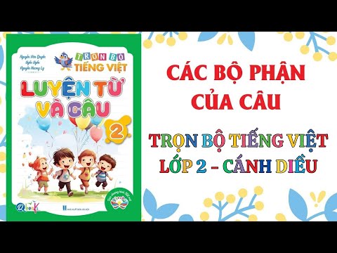 Luyện Từ và Câu Lớp 2 Cánh Diều