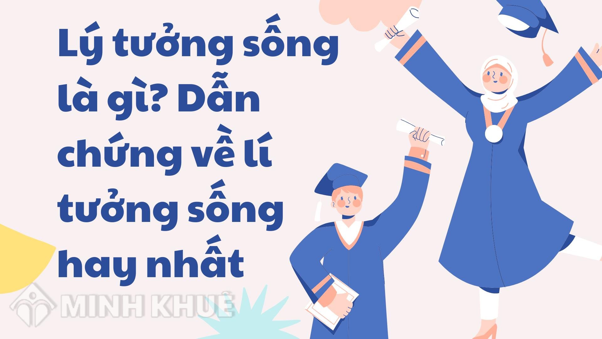 Những Dẫn Chứng Về Lý Tưởng Sống Và Ý Nghĩa Của Chúng Gallery 1