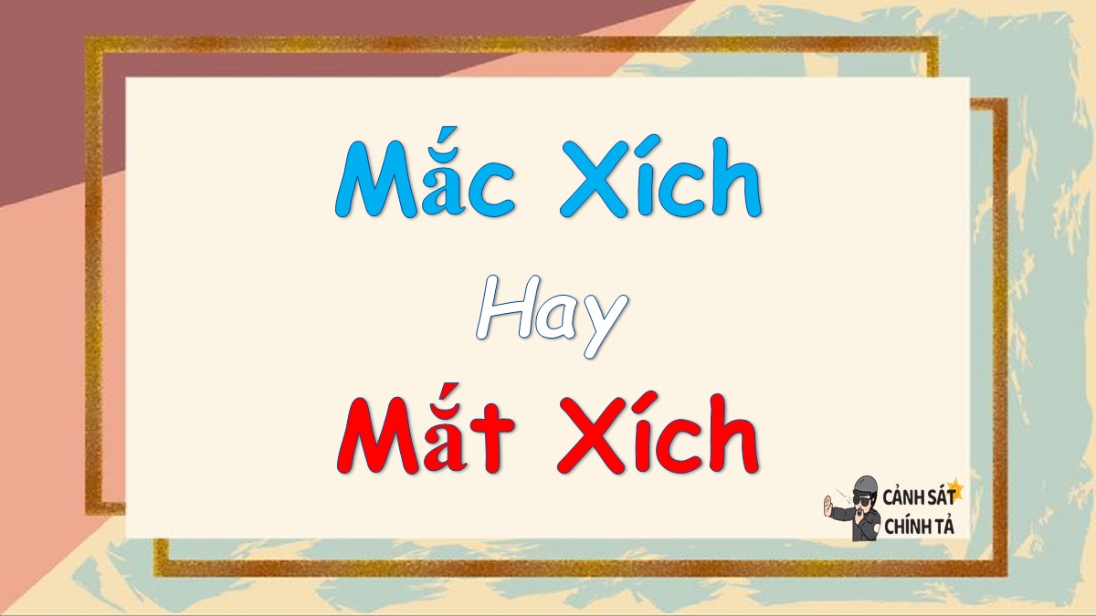 Mắt xích hay mắc xích?