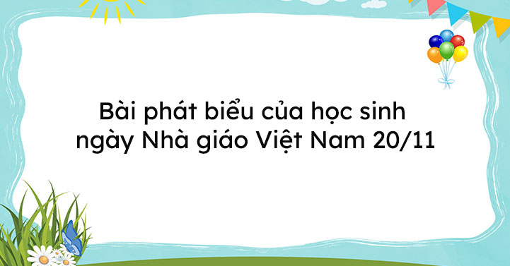 Bài Phát Biểu 20/11 Hay và Ý Nghĩa Nhất Dành Cho Học Sinh Gallery 2