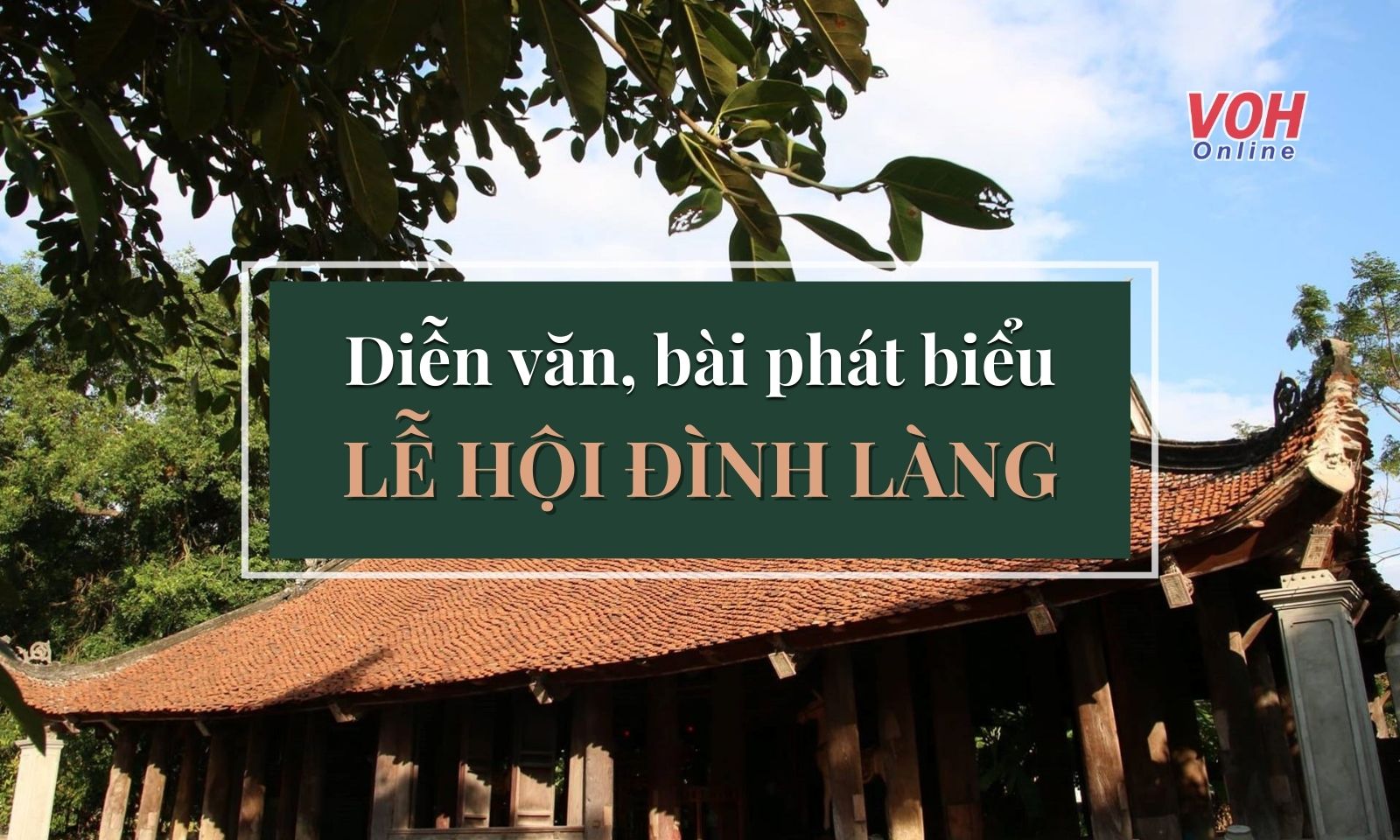 Mẫu Bài Phát Biểu Lễ Hội Đình Làng Chuẩn SEO