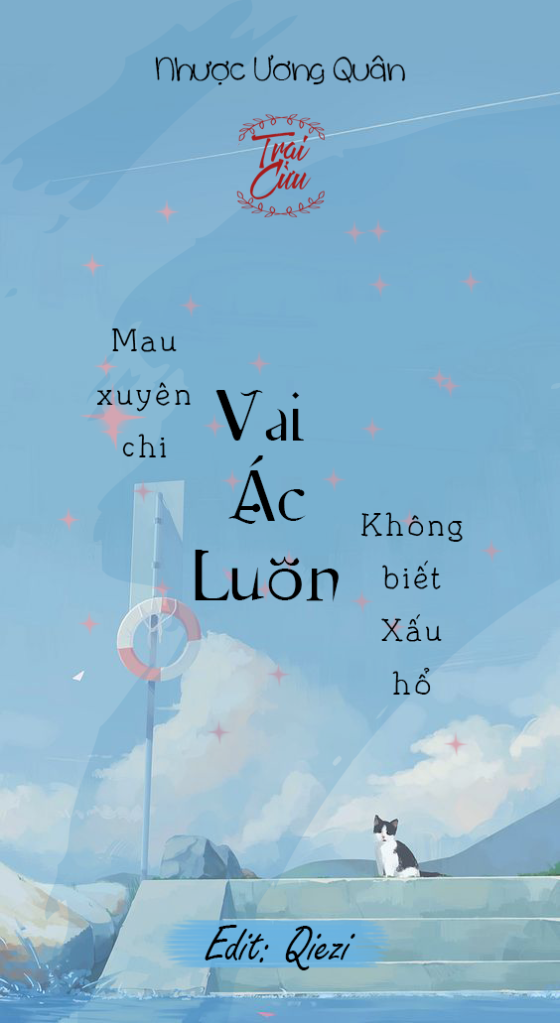 Mau Xuyên Chi Vai Ác Luôn Không Biết Xấu Hổ