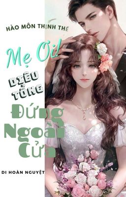 Mẹ ơi Diêu Tổng đứng ngoài cửa Gallery 2