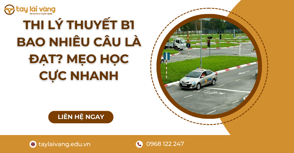 Thi Lý Thuyết B1 Bao Nhiêu Câu Là Đậu? Gallery 2