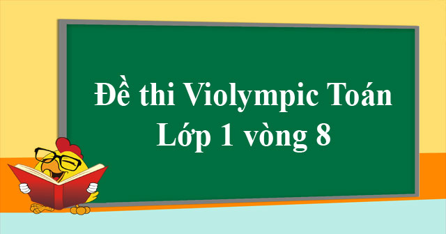 Violympic Toán Tiếng Việt Lớp 1: Luyện tập và nâng cao kiến thức Gallery 2