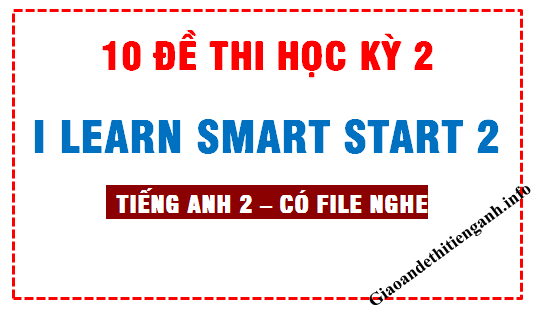 Đề thi Tiếng Anh lớp 2 học kì 2 Smart Start có file nghe Gallery 2