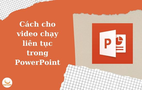 Cách Cho Video Chạy Liên Tục Trong PowerPoint Gallery 2