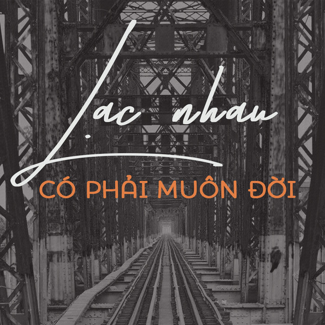 Mình lạc nhau có phải muôn đời?