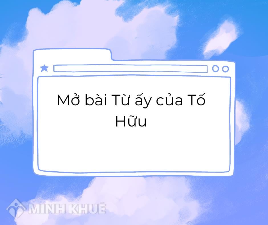 Mở Bài Bài Thơ Từ Ấy Gallery 2