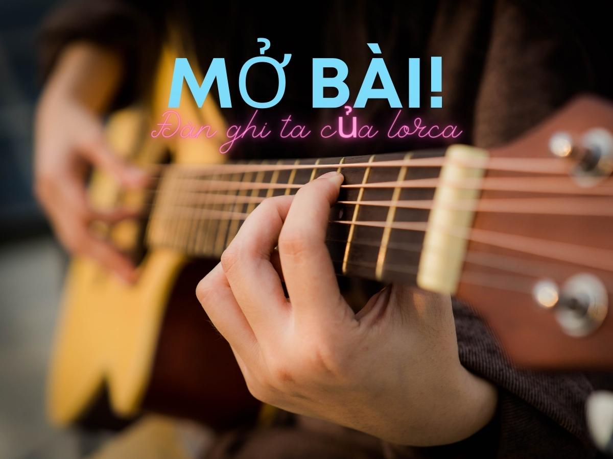 Mở Bài Đàn Ghita Của Lorca