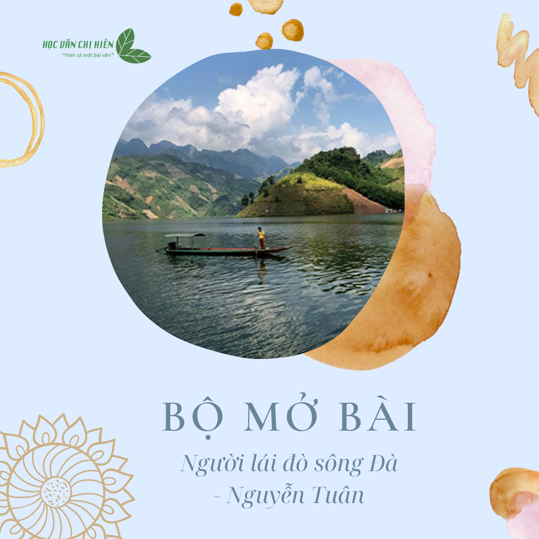 Phân tích tác phẩm Người lái đò Sông Đà bằng lí luận văn học