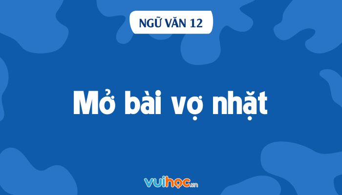 Mở Bài Trực Tiếp Vợ Nhặt Gallery 2