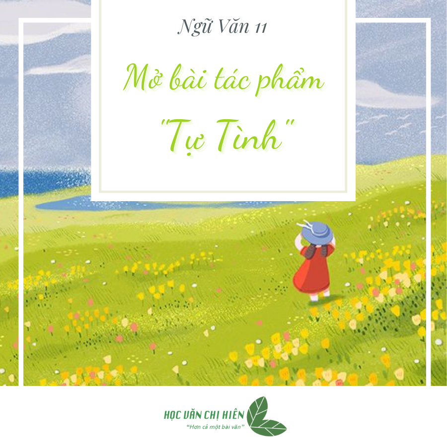 Mở Bài Tự Tình 1: Ý Nghĩa và Cách Viết Hay
