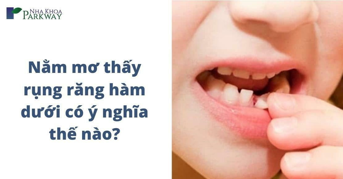 Mơ Bị Rụng Răng Hàm Dưới: Điềm Báo Gì? Giải Mã Giấc Mơ Chính Xác