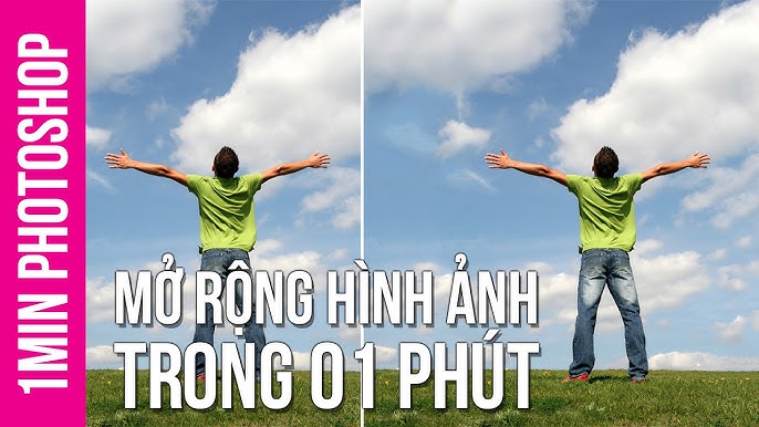 Mở Rộng Ảnh Trong Photoshop Hiệu Quả Nhất