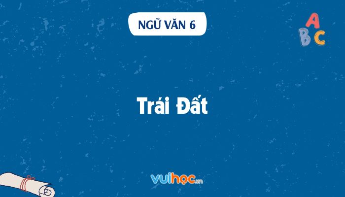 Soạn Văn Bản Trái Đất Gallery 2