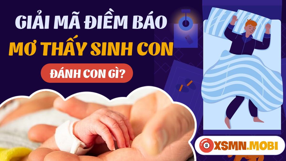 Mơ vợ đẻ đánh con gì?