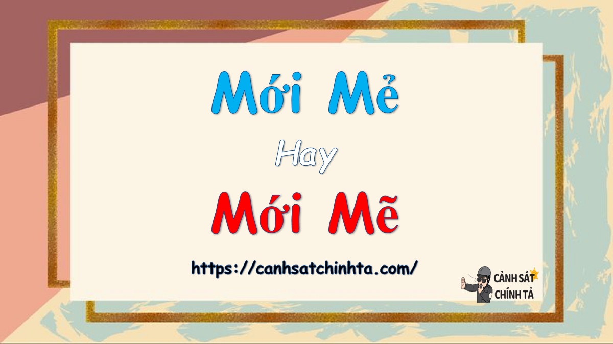 Mới Mẻ Là Gì?