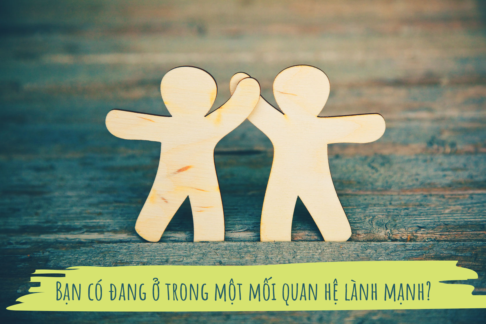 Mối Quan Hệ Lành Mạnh Là Gì? Gallery 2