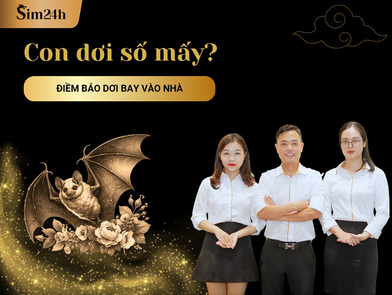 Con Dơi Bay Vào Nhà Đánh Số Mấy?
