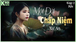 Một Đời Chấp Niệm