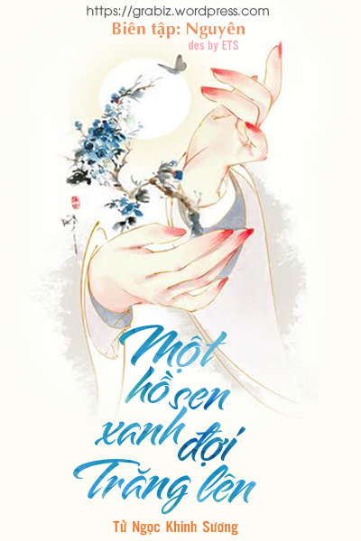 Hồ Sen Xanh Đợi Trăng Lên