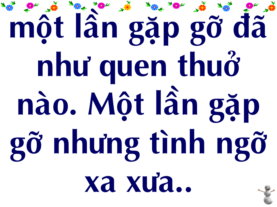 Một Lần Gặp Gỡ Đã Như Quen Thuở Nào Gallery 2