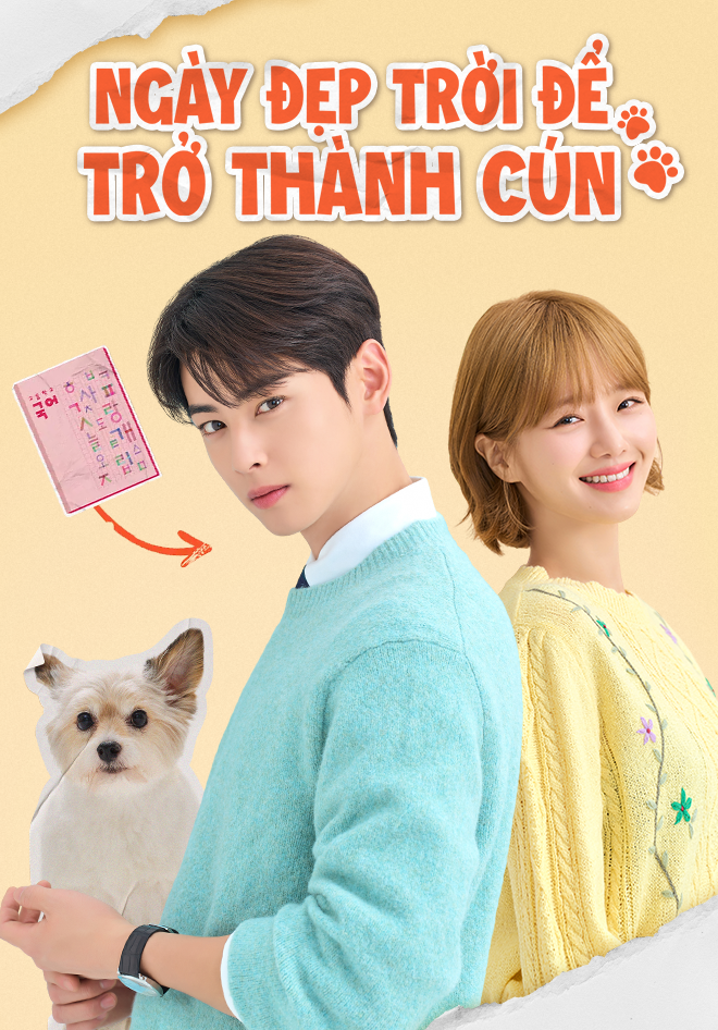 Một Ngày Đẹp Trời Để Trở Thành Cún