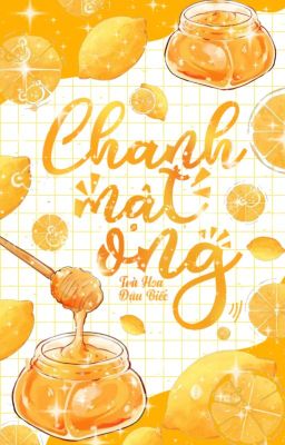 Truyện Chanh Mật Ong - Tổng Hợp Truyện Hay Và Đầy Cảm Xúc Gallery 2