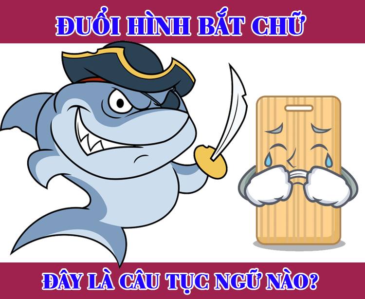 Nhìn Hình Đoán Chữ Ca Dao Tục Ngữ Gallery 2