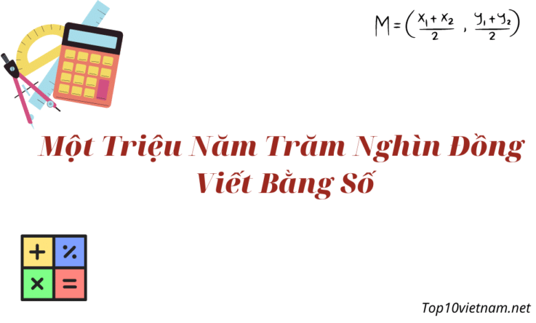 Một Triệu Năm Trăm Nghìn Đồng Viết Bằng Số