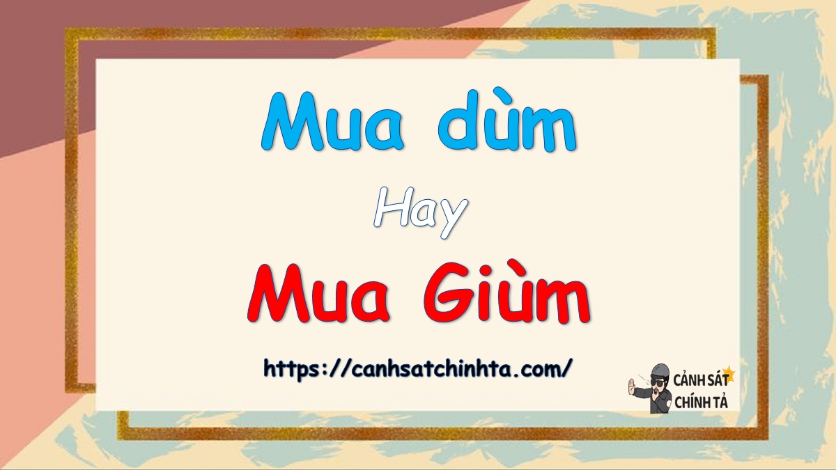 Mua Dùm là gì? Dịch vụ mua hộ hàng online uy tín
