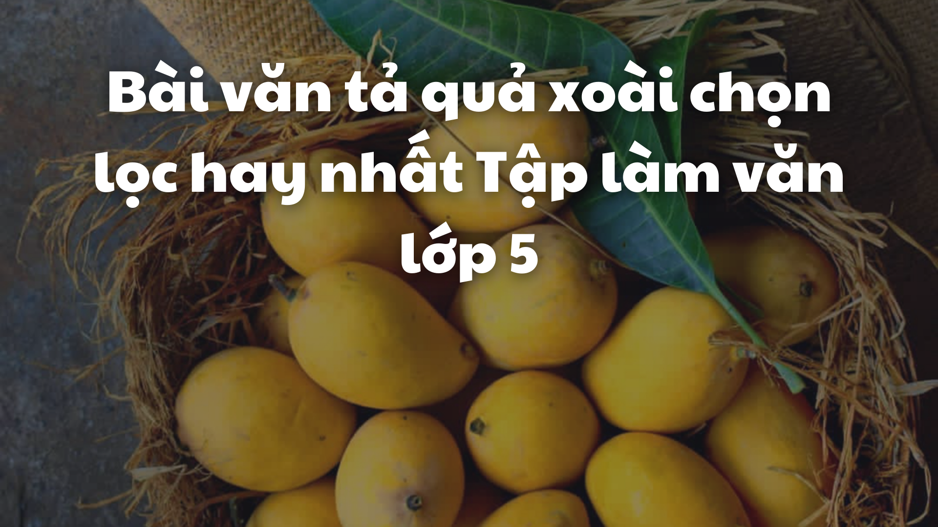 Văn Tả Quả Xoài Lớp 5 Gallery 2
