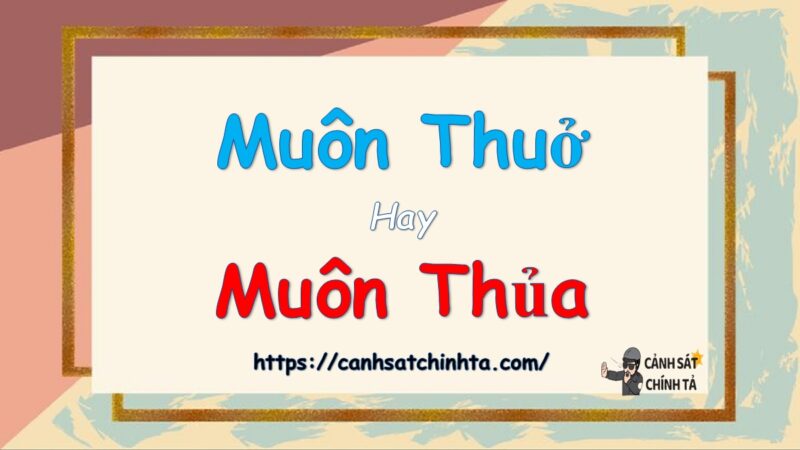 Muôn Thủa Là Gì? Ý Nghĩa Và Nguồn Gốc Của Thành Ngữ