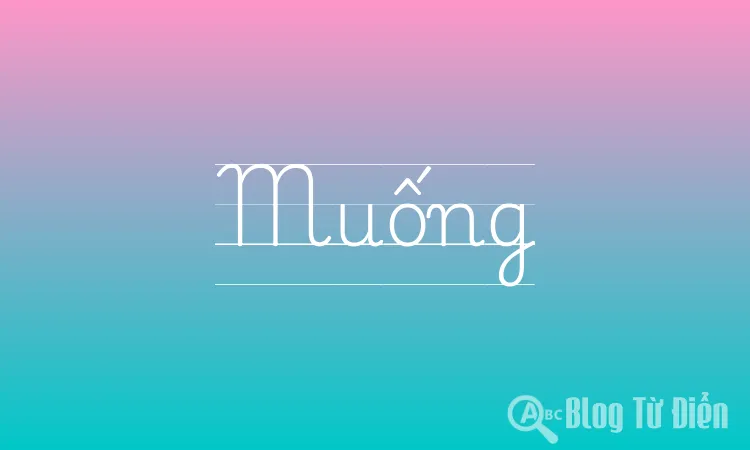 Muống ghép với từ gì?