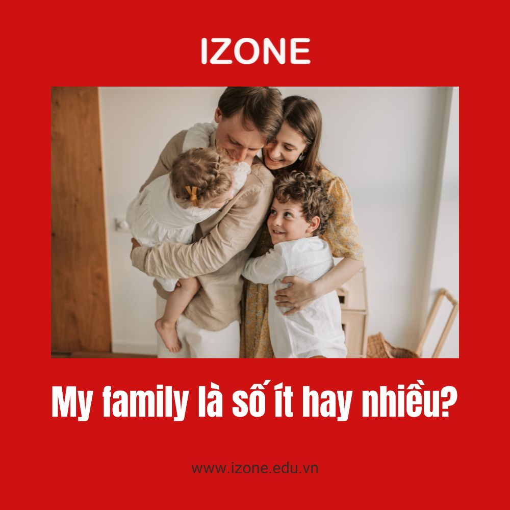 My Family Tiếng Việt Là Gì?