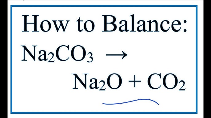 Na2CO3 → Na2O + ...: Phản ứng nhiệt phân Natri Cacbonat