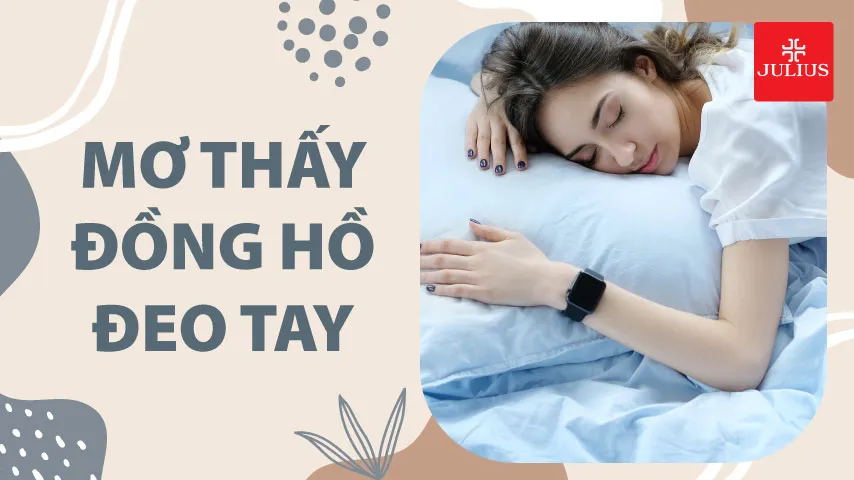 Nằm Mơ Được Tặng Đồng Hồ Đeo Tay: Điềm Báo Gì? Gallery 2