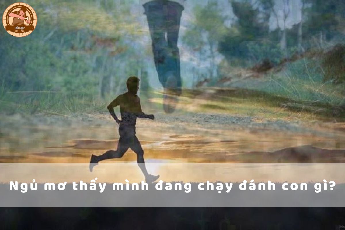 Nằm mơ thấy mình chạy trốn đánh đề con gì?
