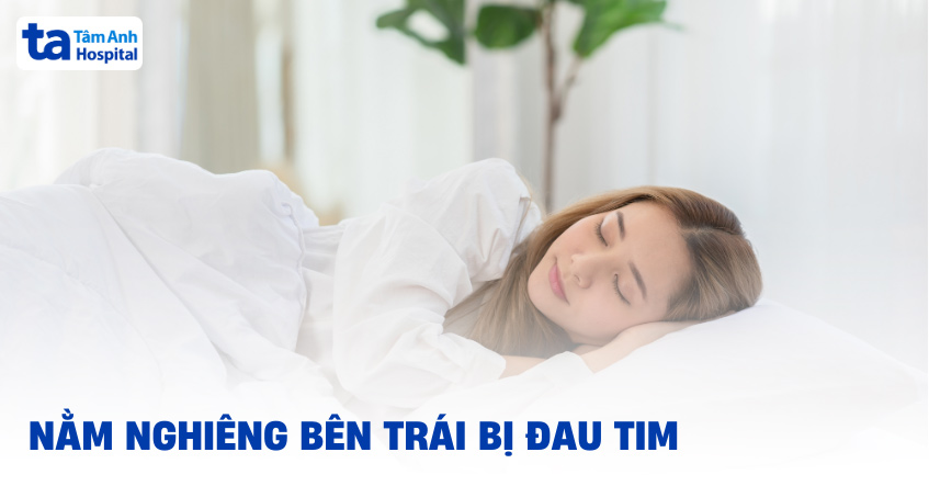 Nằm nghiêng bên trái bị ép tim