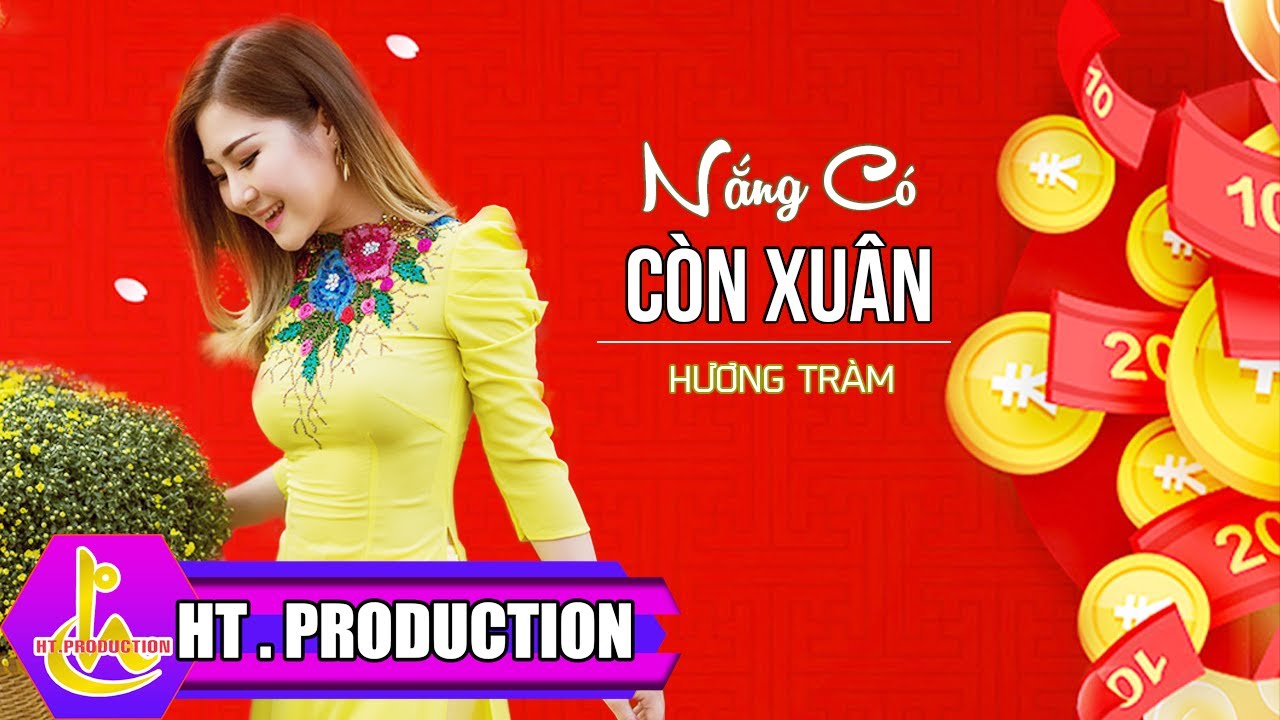 Nắng Có Còn Xuân - Hương Tràm