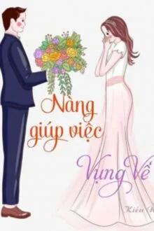 Nàng Giúp Việc Vụng Về: Bí Quyết Khắc Phục Tình Trạng Này